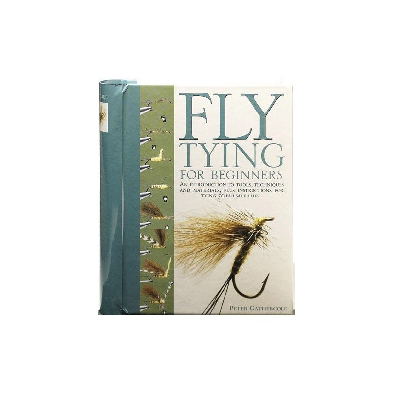 Книга Peter Gathercole Fly Tying for Beginners Вязание мушек для начинающих